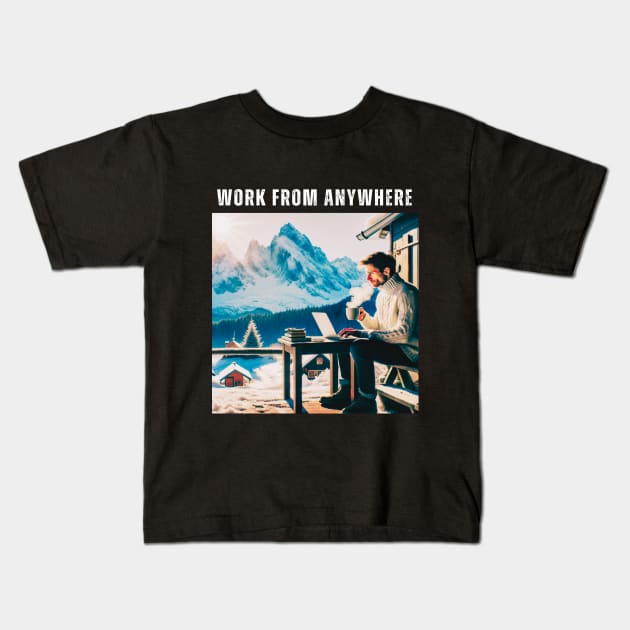 Work From Anywhere - Mountains and Snow Kids T-Shirt by The Global Worker